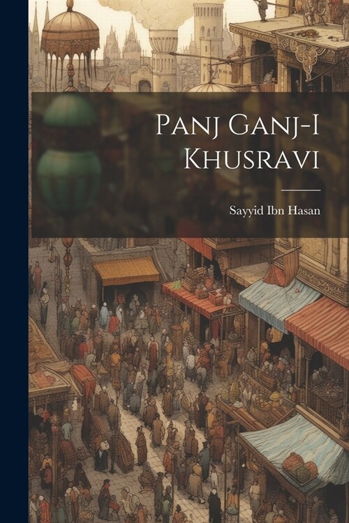 Panj ganj-i khusravi (Paperback)