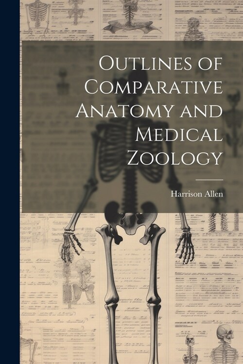 Outlines of Comparative Anatomy and Medical Zoology (Paperback)