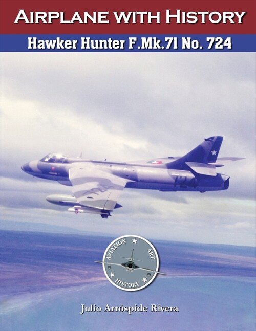 Hawker Hunter F.Mk.71 No. 724 (Paperback)