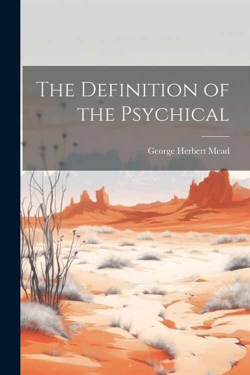 The Definition of the Psychical (Paperback)