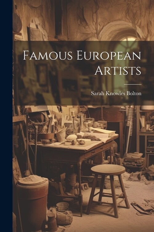 Famous European Artists (Paperback)