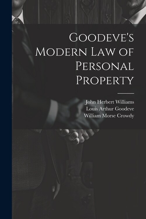 Goodeves Modern law of Personal Property (Paperback)