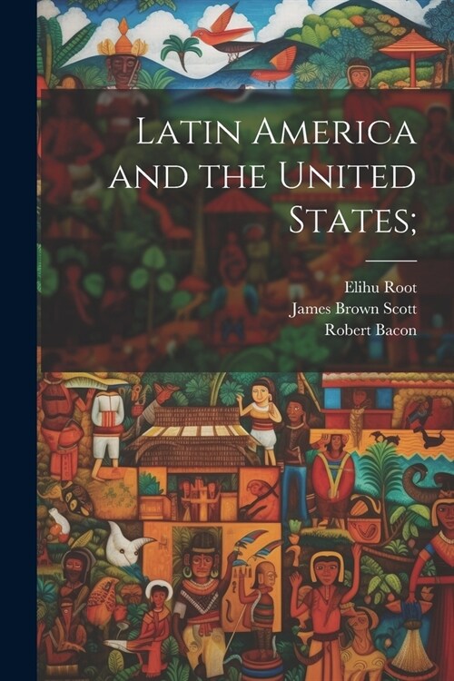 Latin America and the United States; (Paperback)