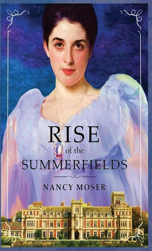 Rise of the Summerfields (Hardcover)