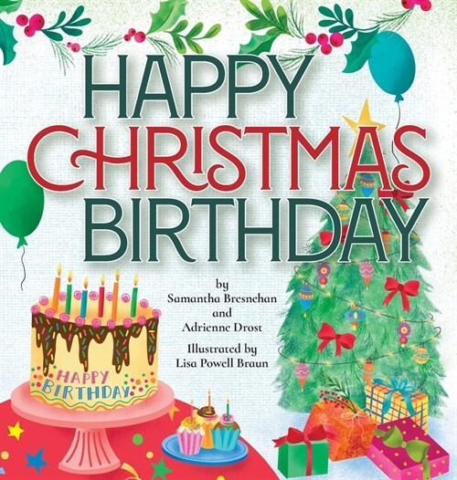 Happy Christmas Birthday (Hardcover)