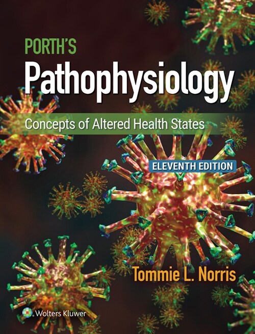 Porths Pathophysiology: Concepts of Altered Health States (Hardcover, 11)