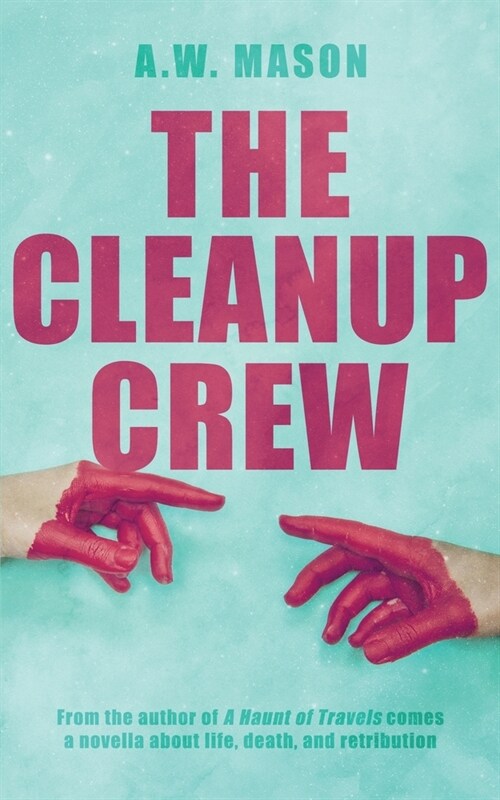 The Cleanup Crew (Paperback, 2)