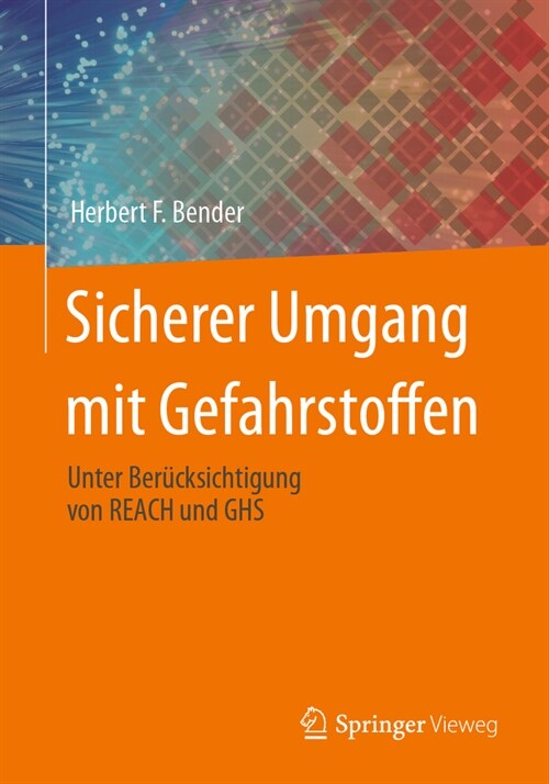 Sicherer Umgang Mit Gefahrstoffen: Unter Ber?ksichtigung Von Reach Und Ghs (Paperback, 2024)