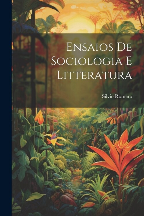 Ensaios De Sociologia E Litteratura (Paperback)