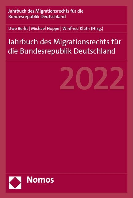 Jahrbuch Des Migrationsrechts Fur Die Bundesrepublik Deutschland 2022 (Paperback)
