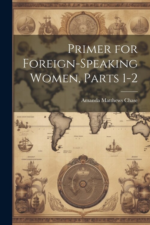 Primer for Foreign-Speaking Women, Parts 1-2 (Paperback)