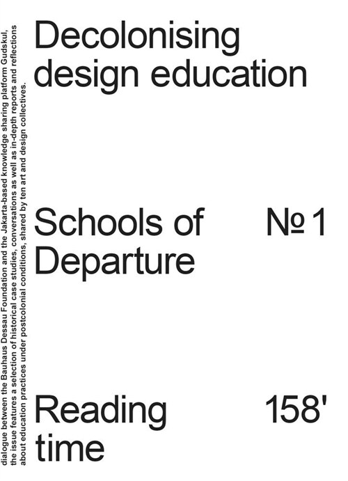 Decolonising Design Education: Schools of Departure No. 1 (Paperback)