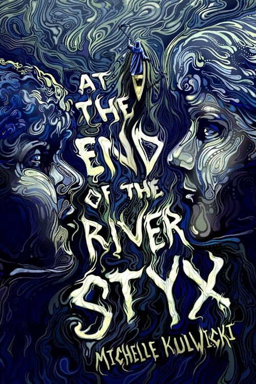 At the End of the River Styx (Hardcover)