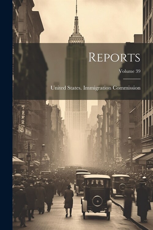 Reports; Volume 39 (Paperback)