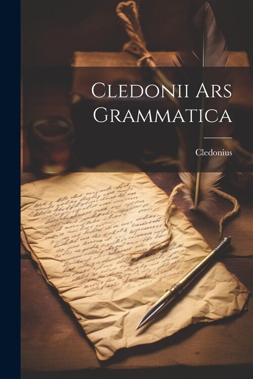 Cledonii Ars Grammatica (Paperback)