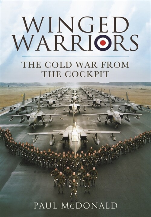 Winged Warriors : The Cold War From the Cockpit (Paperback)