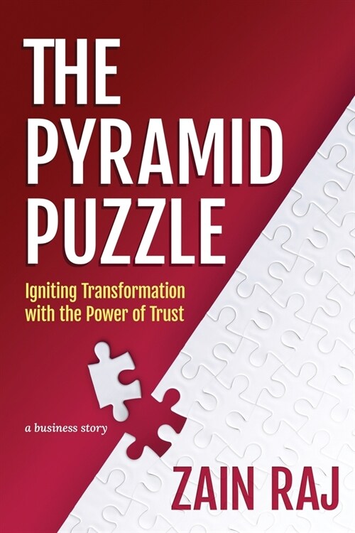 The Pyramid Puzzle: Igniting Transformation with the Power of Trust (Paperback)