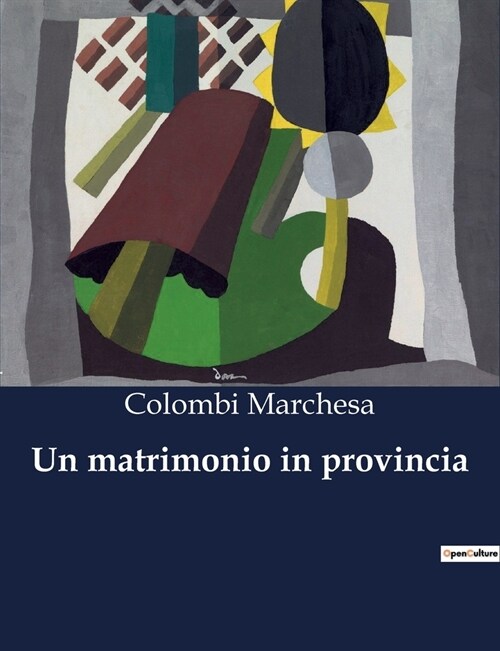 Un matrimonio in provincia (Paperback)