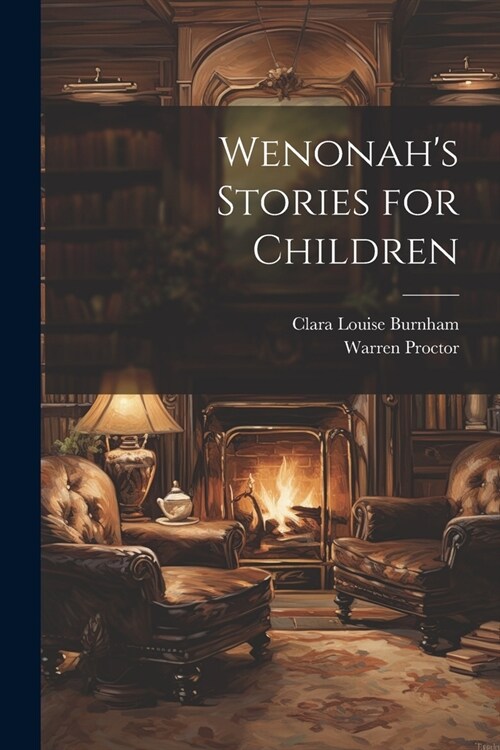Wenonahs Stories for Children (Paperback)