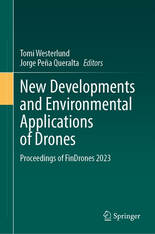 New Developments and Environmental Applications of Drones: Proceedings of Findrones 2023 (Hardcover, 2024)