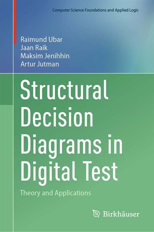 Structural Decision Diagrams in Digital Test: Theory and Applications (Hardcover, 2024)