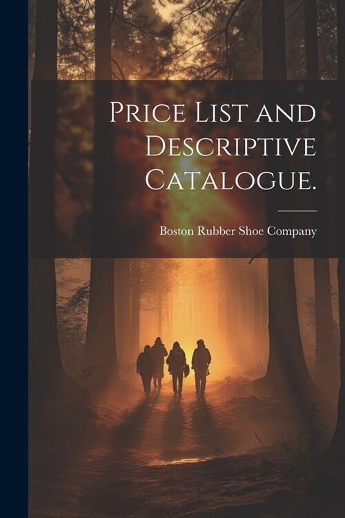 Price List and Descriptive Catalogue. (Paperback)