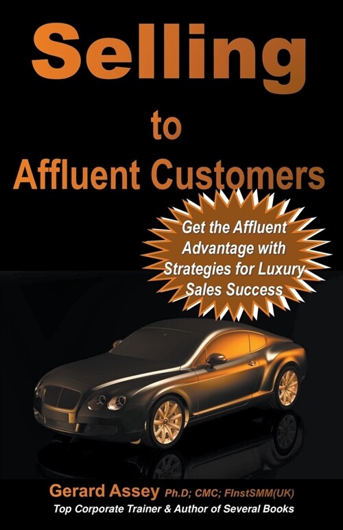 Selling to Affluent Customers (Paperback)