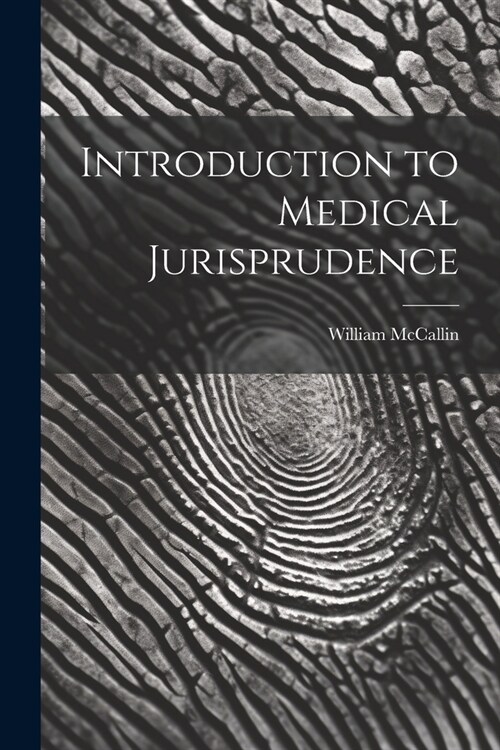 Introduction to Medical Jurisprudence (Paperback)