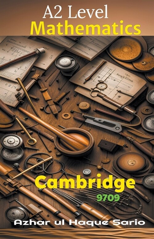 Cambridge A2 Level Mathematics 9709 (Paperback)