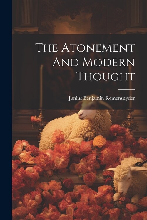 The Atonement And Modern Thought (Paperback)