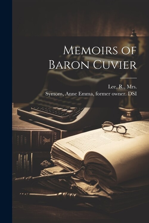 Memoirs of Baron Cuvier (Paperback)