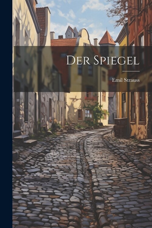 Der Spiegel (Paperback)