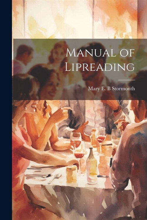 Manual of Lipreading (Paperback)