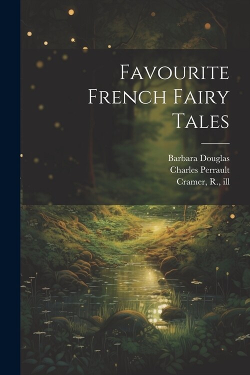 Favourite French Fairy Tales (Paperback)
