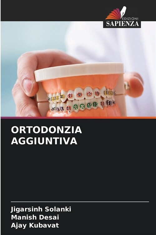 Ortodonzia Aggiuntiva (Paperback)