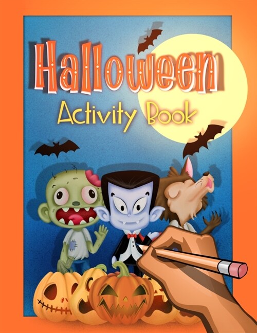 Halloween Activity and Puzzle Book for Kids: Trick or Treat Creativity and Fun for Ages 6-9 (Paperback)