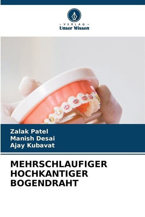 Mehrschlaufiger Hochkantiger Bogendraht (Paperback)