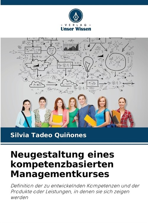 Neugestaltung eines kompetenzbasierten Managementkurses (Paperback)