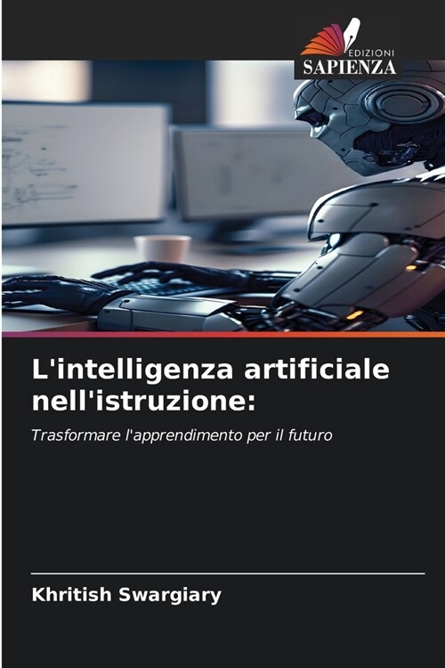 Lintelligenza artificiale nellistruzione (Paperback)