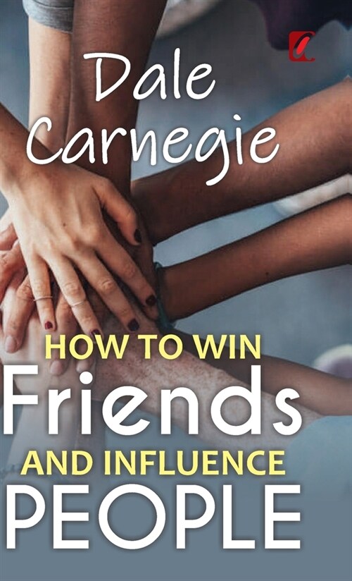 How to win friends and influence people (Hardcover)