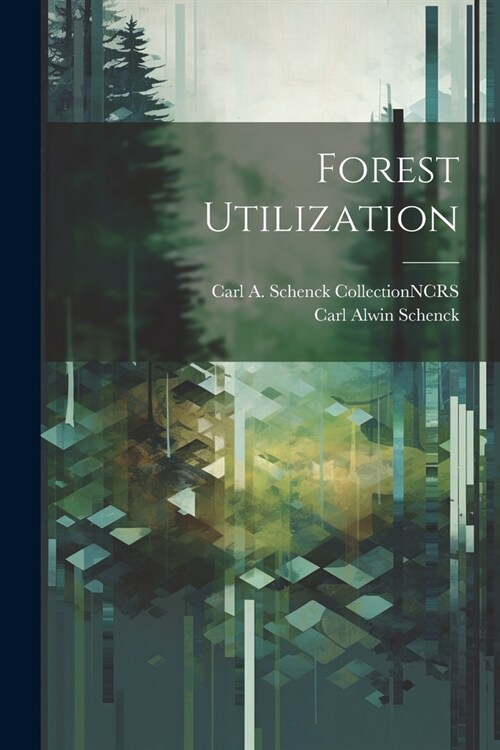 Forest Utilization (Paperback)