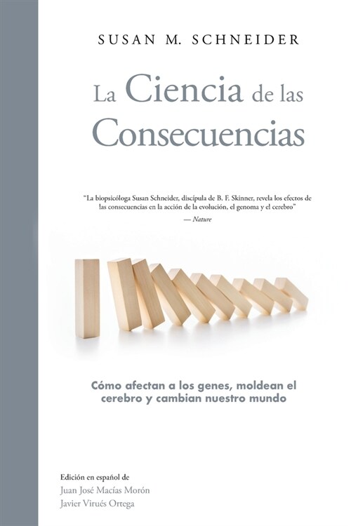 La Ciencia de las Consecuencias (Paperback)