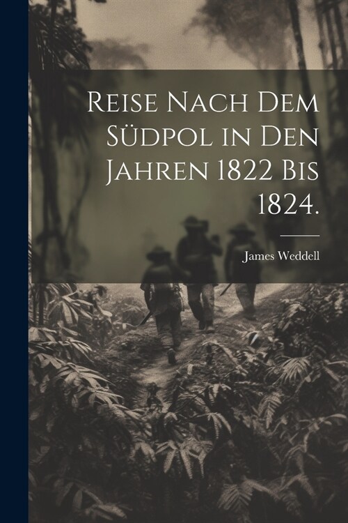 Reise nach dem S?pol in den Jahren 1822 bis 1824. (Paperback)