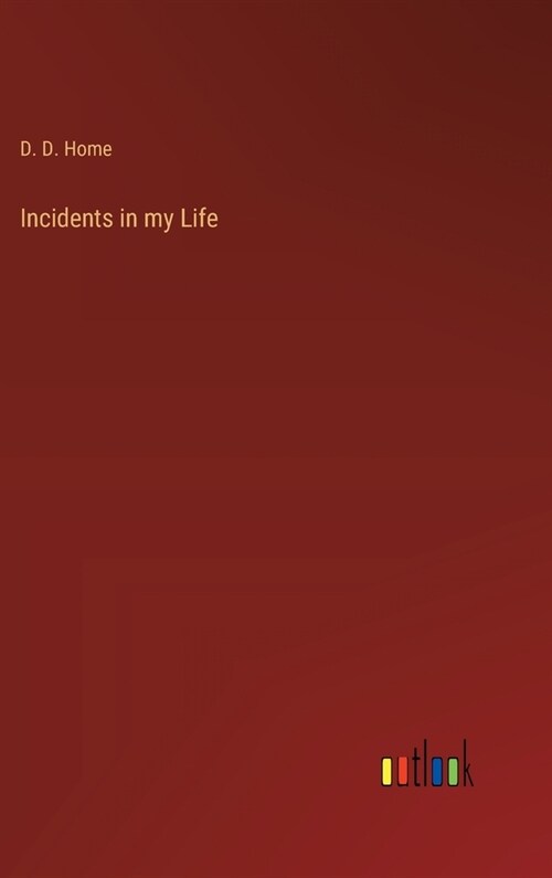 Incidents in my Life (Hardcover)