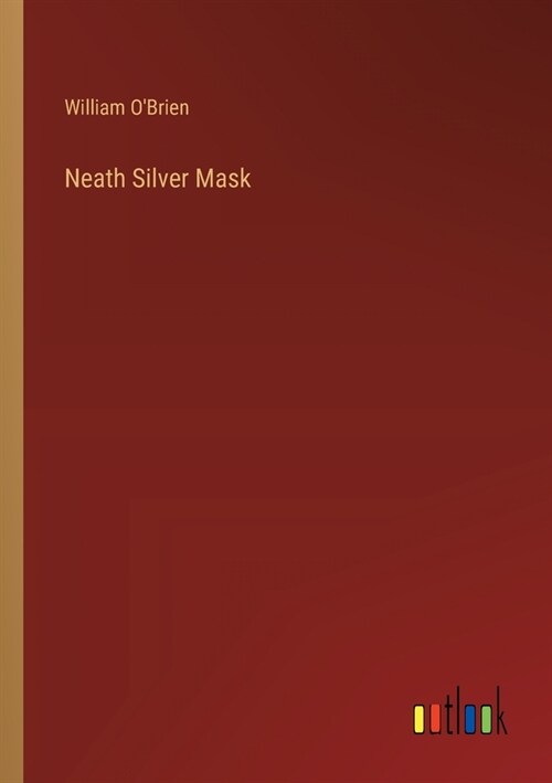 Neath Silver Mask (Paperback)