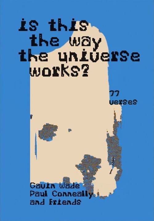 Is This the Way the Universe Works?: (555 Verses / 77 Verses) (Paperback)