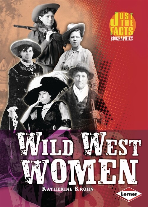 Wild West Women (Paperback)