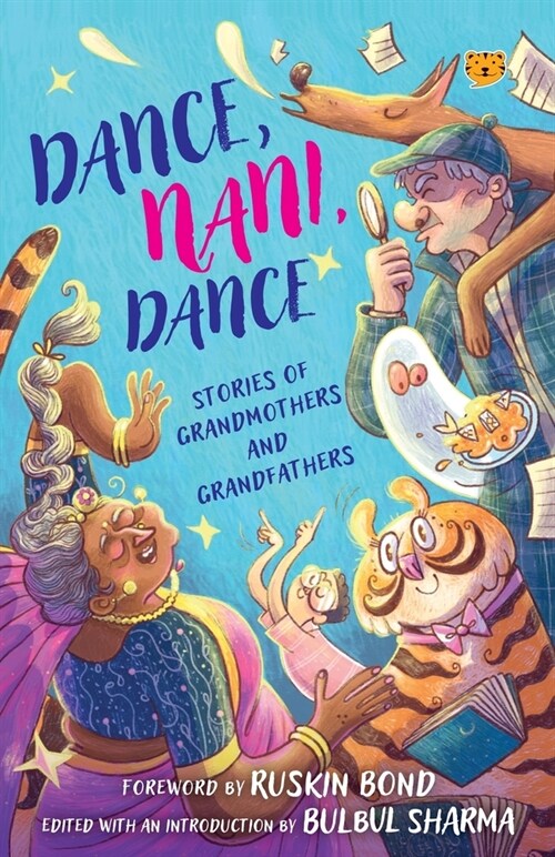 Dance, Nani, Dance Stories of Grandmothers and Grandfathers (Paperback)