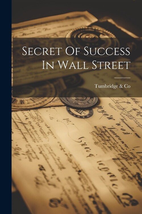 Secret Of Success In Wall Street (Paperback)