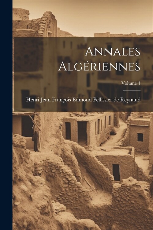 Annales Alg?iennes; Volume 1 (Paperback)